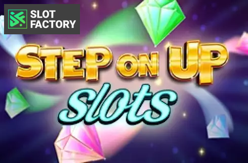Step on Up Slots